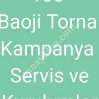ORİJİNAL BAOJİ TORNALARIMIZ  FENER MİLİ 105  KAMPANYA VE KURULUMLAR DEVAM EDİYOR, Makina