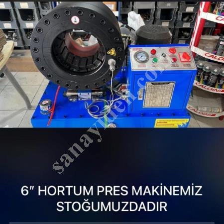 6 İNÇ HORTUM SIKMA MAKİNESİ, Hortum  Kesme - Soyma Ve Pres Makineleri