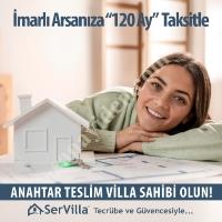 İMARLI ARSANIZA - 120 AY TAKSİTLE ANAHTAR TESLİM VİLLA,