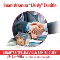 İMARLI ARSANIZA - 120 AY TAKSİTLE ANAHTAR TESLİM VİLLA, Yapı İnşaat