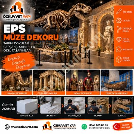 EPS MÜZE DEKORU SERGİ TASARIMI VE ÖZEL ÜRETİM, Yapı İnşaat