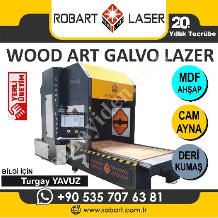 ROBART GALVO LAZER - MOBİLYA KAPAK LAZERİ MFD AHŞAP LAZER KESİM, Lazer Kesim Makinası