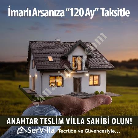 İMARLI ARSANIZA - 120 AY TAKSİTLE ANAHTAR TESLİM VİLLA, Yapı İnşaat