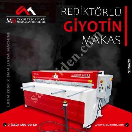 LRGM 2050 X 3MM LİNDA MACHİNE REDİKTÖRLÜ GİYOTİN MAKAS, Giyotin Makas