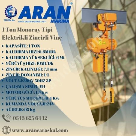 1 TON MONORAY TİPİ ELEKTRİKLİ ZİNCİRLİ VİNÇ, Zincir - Caraskal -  Halat - Makaraları