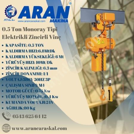 0.5 TON MONORAY TİPİ ELEKTİRKLİ ZİNCİRLİ VİNÇ, Zincir - Caraskal -  Halat - Makaraları