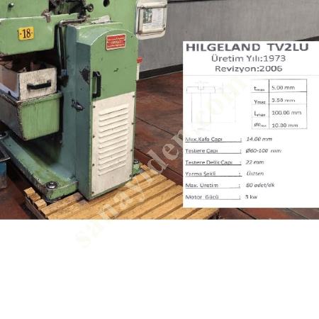 HILGELAND KAFA YARMA VİDA TORNAVİDA YARIK AÇMA, Civata(Gijon) Ovalama Makineleri
