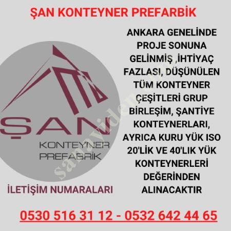 ŞAN KONTEYNER FİRMAMIZA 2. EL KONTEYNER ALIMI YAPILACAKTIR., Diğer