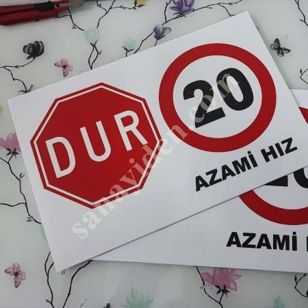 AZAMİ HIZ TABELASI, PLASTİK LEVHA BASKI , Signage & Road Boards