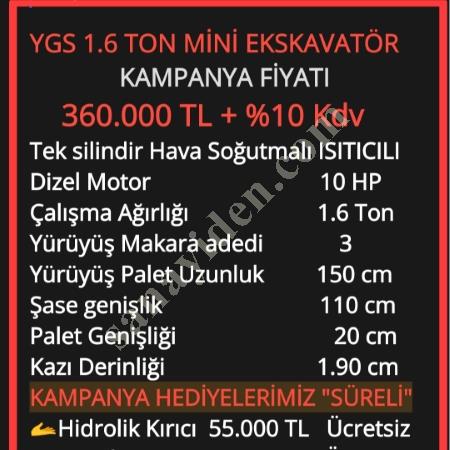 YGS 1.6 TON MİNİ EKSKAVATÖR 360.000 TL+%10 KDV, Metal