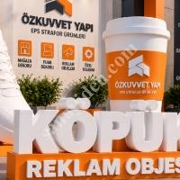 KÖPÜK REKLAM OBJESİ ÖZEL TASARIM VE ÜRETİMİ,