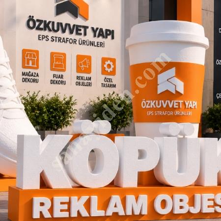 KÖPÜK REKLAM OBJESİ ÖZEL TASARIM VE ÜRETİMİ, Yapı İnşaat