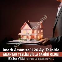 İMARLI ARSANIZA 120 AY TAKSİTLE ANAHTAR TESLİM VİLLALAR, Yapı İnşaat