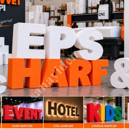 EPS HARF VE 3D REKLAM YAZISI ÖZEL İMALATI, Yapı İnşaat