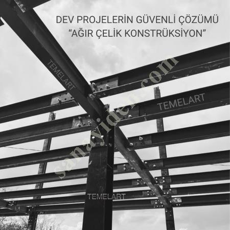 //TR HER BÖLGEYE AĞIR ÇELİK HANGAR YAPILARI, Çelik Konstrüksiyon