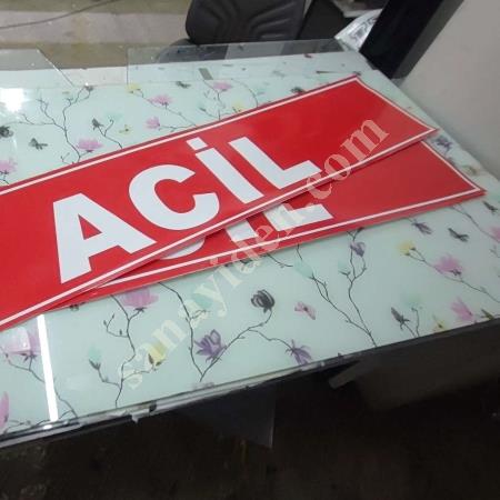 HASTANE ACİL LEVHASI, ACİL TABELASI, DEKOTA,FOREX, BASKI ,, Advertising & Promotion