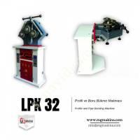 LPK 32 PROFİL VE BORU BÜKME MAKİNASI, Boru - Profil Bükme Makineleri