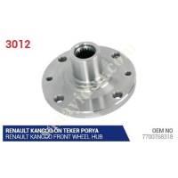 HUB (FRONT WHEEL) RENAULT KANGOO,